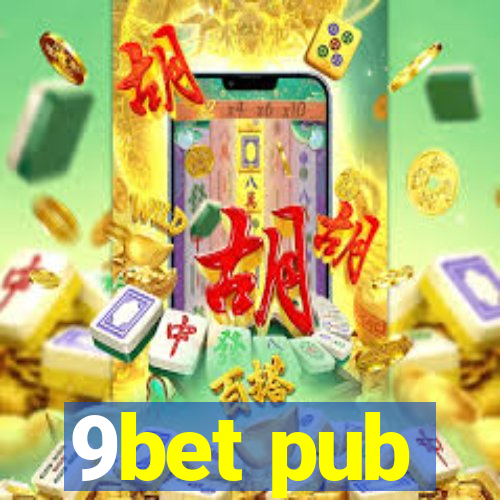 9bet pub